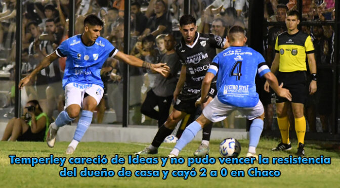 Chaco For Ever 2 – Temperley 0